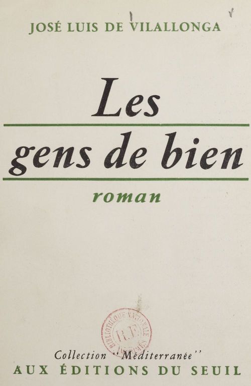 Couverture ebook de Les gens de bien, de José Luis de Vilallonga