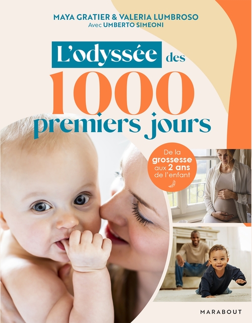 Couverture ebook de Les 1000 premiers jours de votre bébé, de Maya Gratier, Umberto Siméoni, Valéria Lumbroso