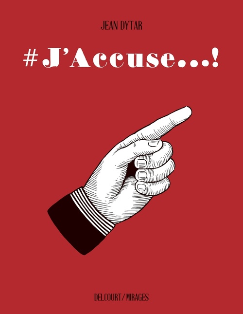 Couverture ebook de #J'accuse, de Jean Dytar