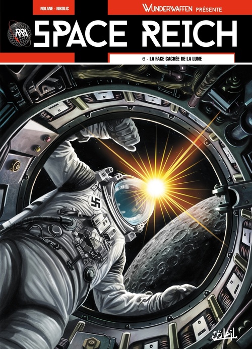 Couverture ebook de Wunderwaffen présente Space Reich T06 - La face cachée de la Lune, de Richard D. Nolane
