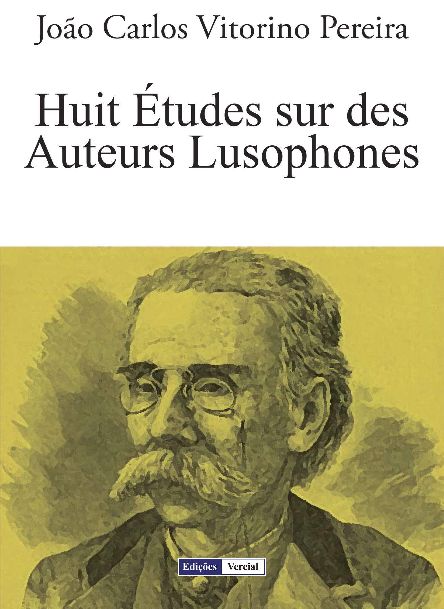 ebook cover of Huit Études sur des Auteurs Lusophones, by João carlos vitorino Pereira