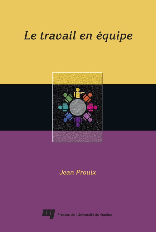 ebook cover of Le travail en équipe, by Jean Proulx