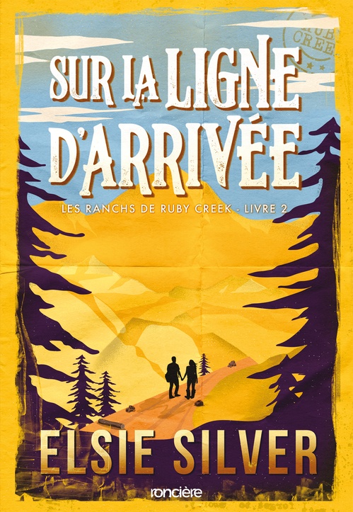 ebook cover of Les ranchs de Ruby Creek - Tome 02 Sur la ligne d'arrivée (e-book), by Elsie Silver