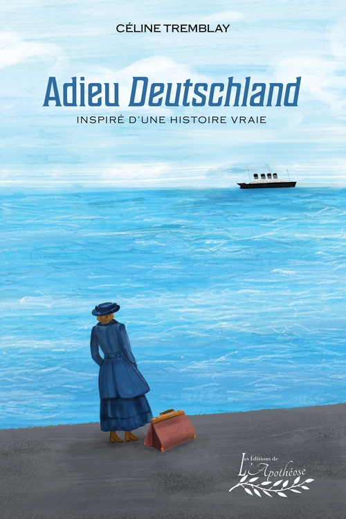 ebook cover of Adieu Deutschland, by Céline Tremblay