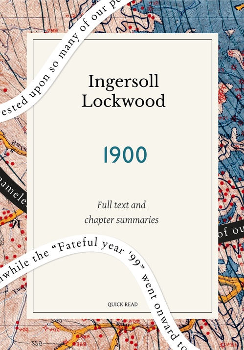 ebook cover of 1900: A Quick Read edition, by Ingersoll Lockwood, Quick Read