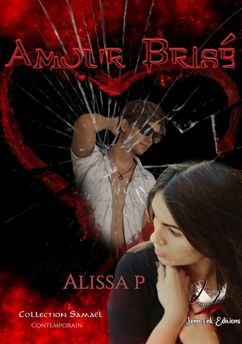 ebook cover of Amour brisé, by Alissa P