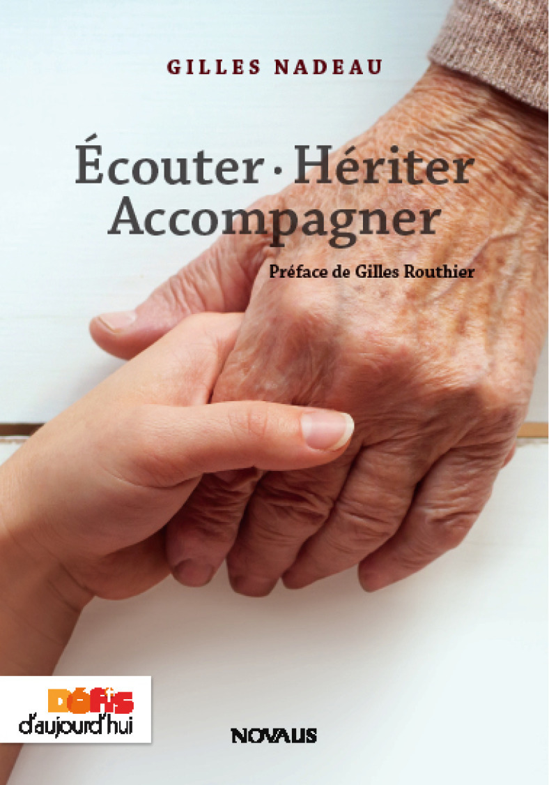 ebook cover of Écouter. Hériter. Accompagner, by Nadeau Gilles