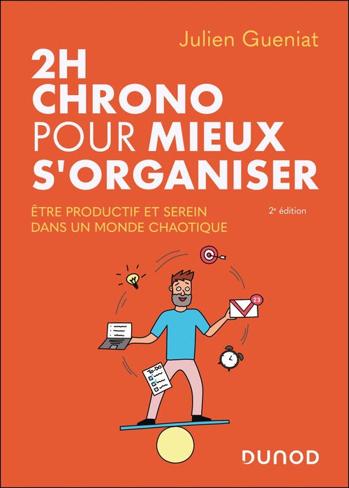 Couverture ebook de 2h chrono pour mieux s'organiser - 2e éd., de Julien Gueniat