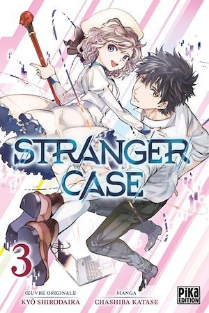 Couverture ebook de Stranger Case T03, de Kyo Shirodaira, Chashiba Katase