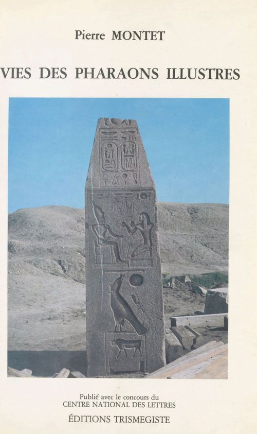 ebook cover of Vies des pharaons illustres, by Pierre Montet