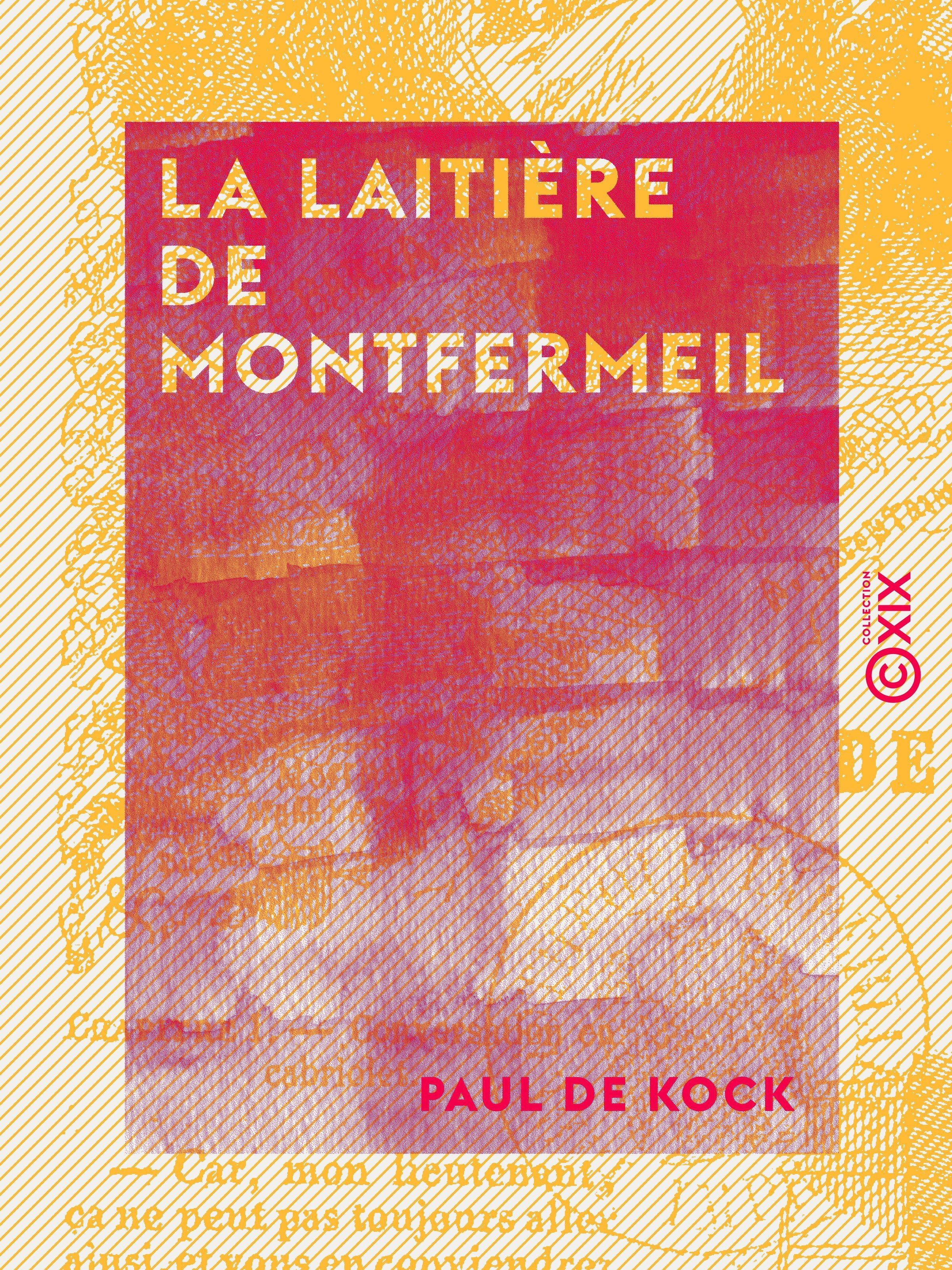 Couverture ebook de La Laitière de Montfermeil - Petits tableaux de moeurs - Le Muletier, de Paul De Kock