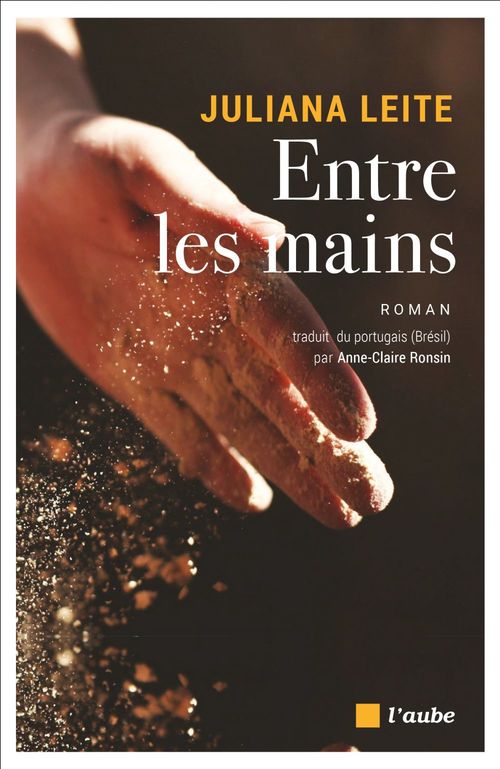 Couverture ebook de Entre les mains, de Juliana Leite, Anne-Claire Ronsin