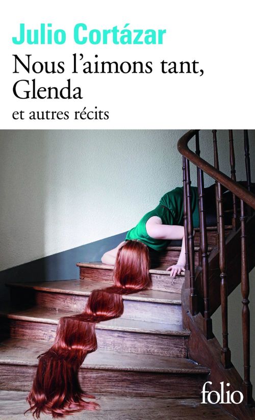 ebook cover of Nous l'aimons tant, Glenda et autres récits, by Julio Cortazar