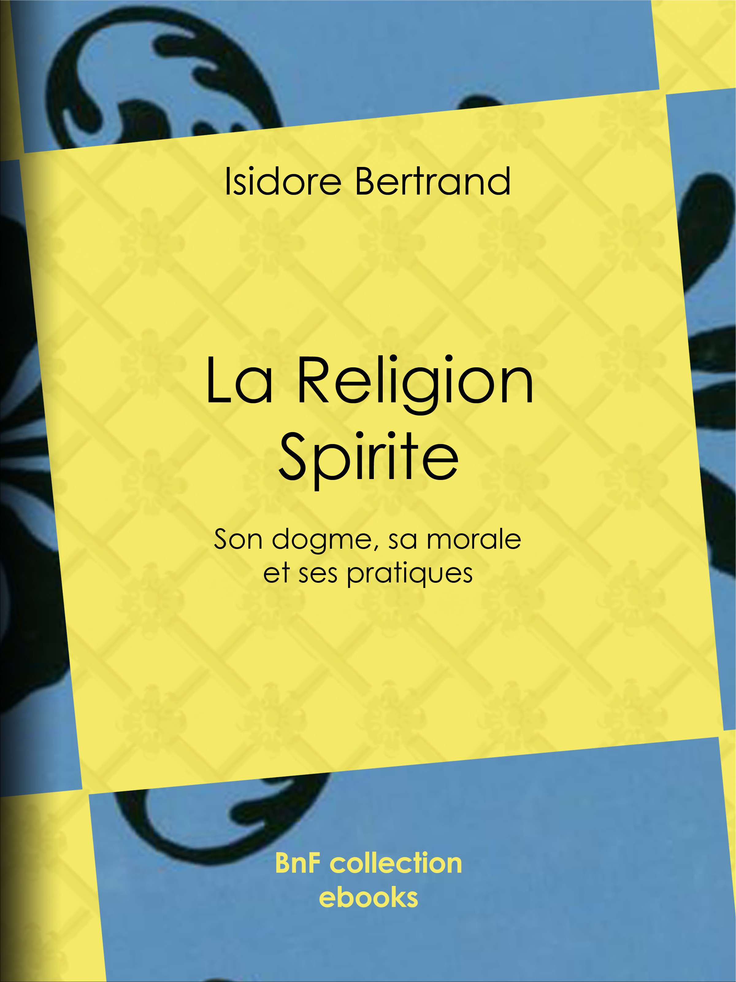 ebook cover of La Religion Spirite, by Isidore Bertrand