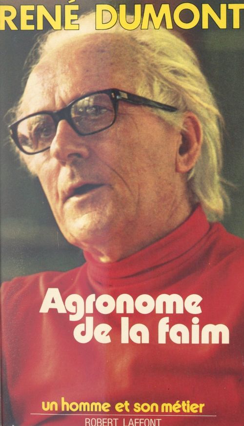 ebook cover of Agronome de la faim, by René Dumont