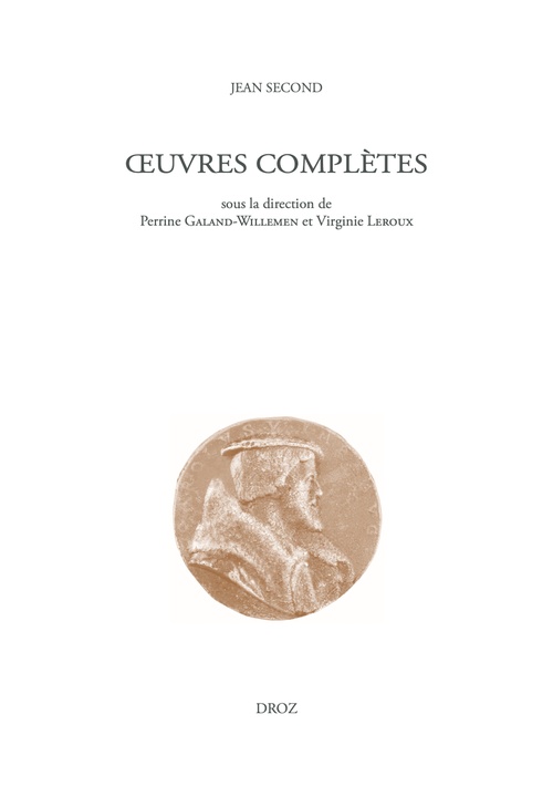 ebook cover of Opera omnia / OEuvres complètes, by Jean Second, Virginie Leroux, Perrine Galand-Willemen