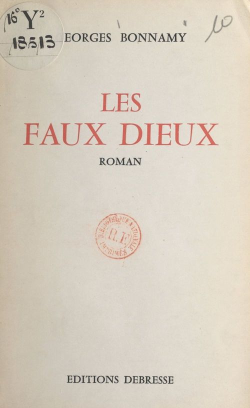Couverture ebook de Les faux dieux, de Georges Bonnamy
