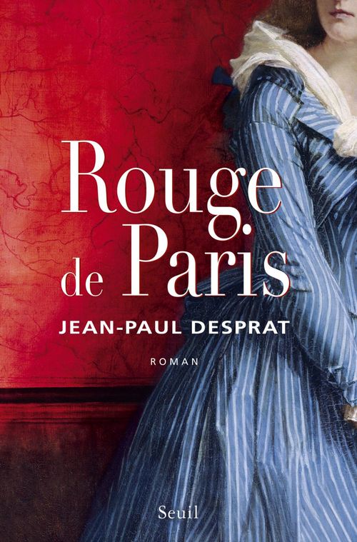 ebook cover of Rouge de Paris. (1789-1794), by Jean-Paul Desprat
