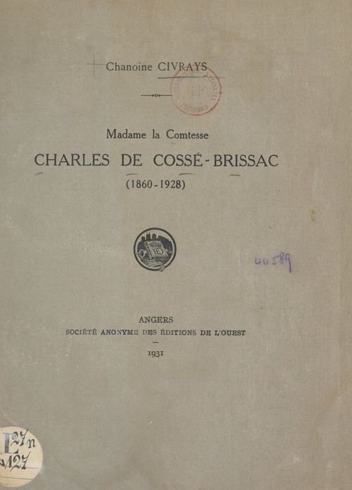 Couverture ebook de Madame la comtesse Charles de Cossé-Brissac, 1860-1928, de Theophile Civrays
