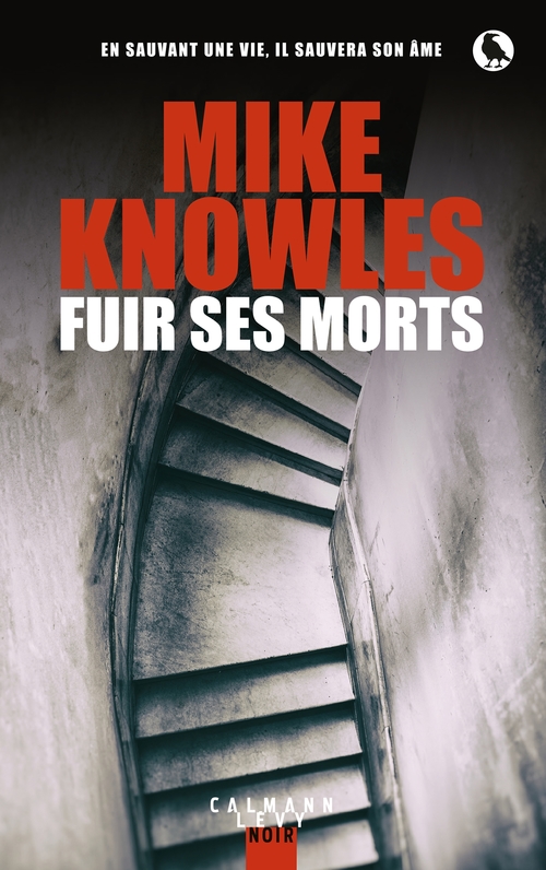 ebook cover of Fuir ses morts, by Mike Knowles
