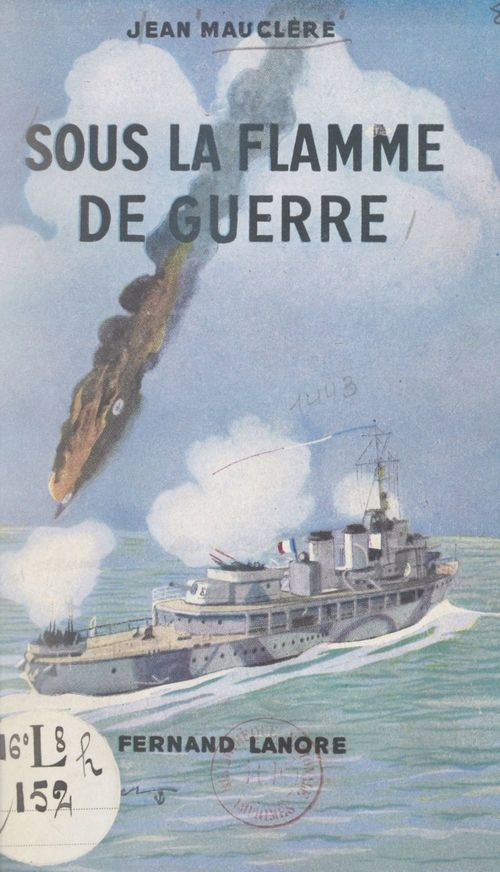 ebook cover of Sous la flamme de guerre, by Jean Mauclere
