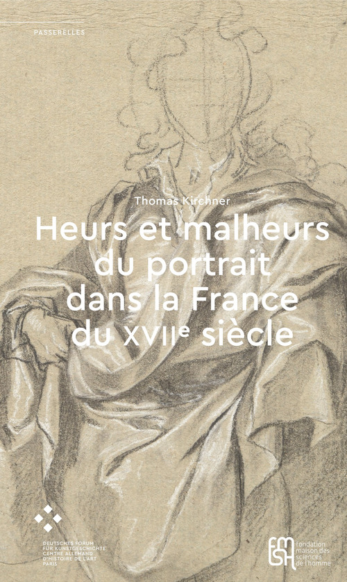 ebook cover of Heurs et malheurs du portrait dans la France du XVIIe siècle, by Thomas Kirchner