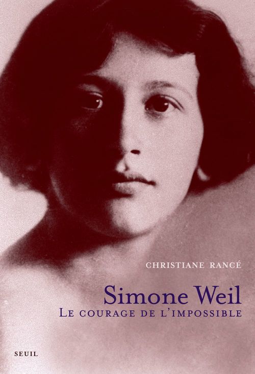 Couverture ebook de Simone Weil. Le courage de l'impossible, de Rance Christiane