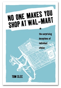 Couverture ebook de No One Makes You Shop at Wal-Mart, de Tom Slee