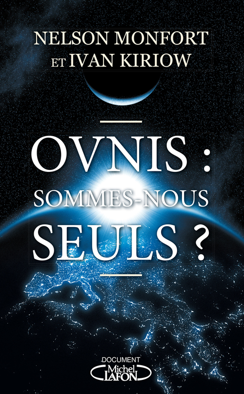 Couverture ebook de Ovnis : sommes-nous seuls ?, de Ivan Kiriow, Nelson Monfort