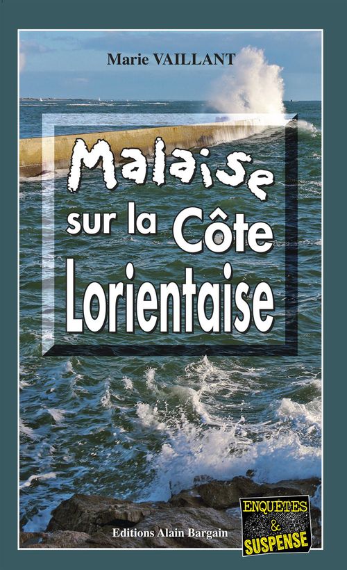 ebook cover of Malaise sur la Côte Lorientaise, by Marie Vaillant
