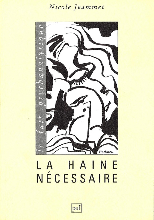 ebook cover of La haine nécessaire, by Nicole Jeammet