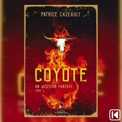 audiobook cover of Un western fantasy tome 1, by Patrice Cazeault