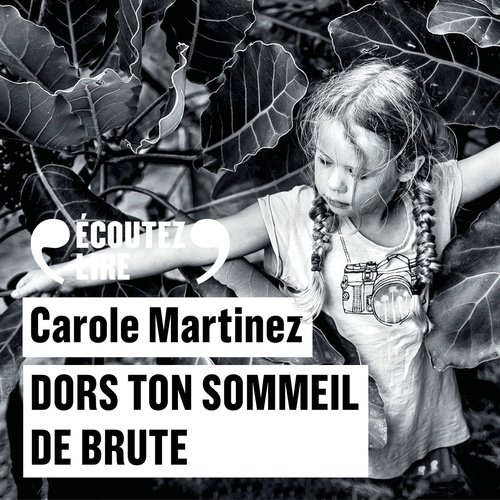 audiobook cover of Dors ton sommeil de brute, by Carole Martinez