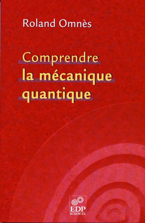 Couverture ebook de Comprendre la mécanique quantique, de Roland Omnès