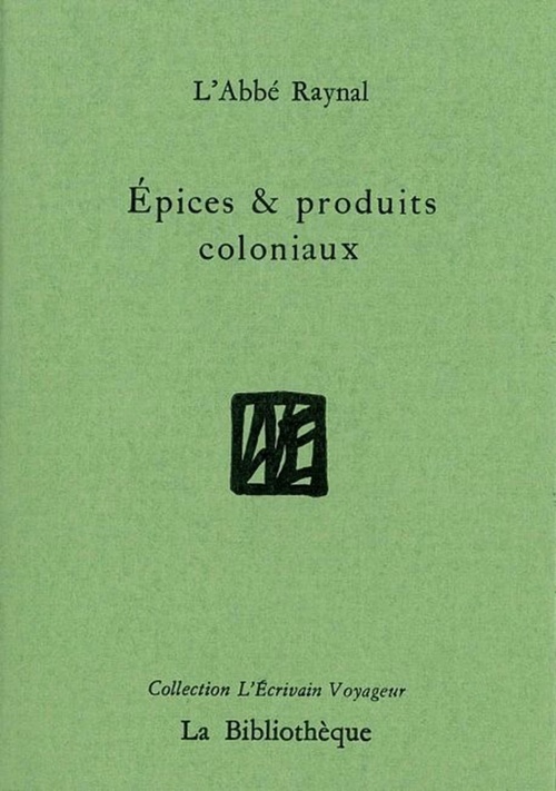 Couverture ebook de Epices & produits coloniaux, de Abbé Raynal