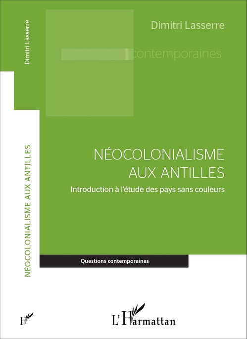 ebook cover of Néocolonialisme aux Antilles, by Dimitri Lasserre