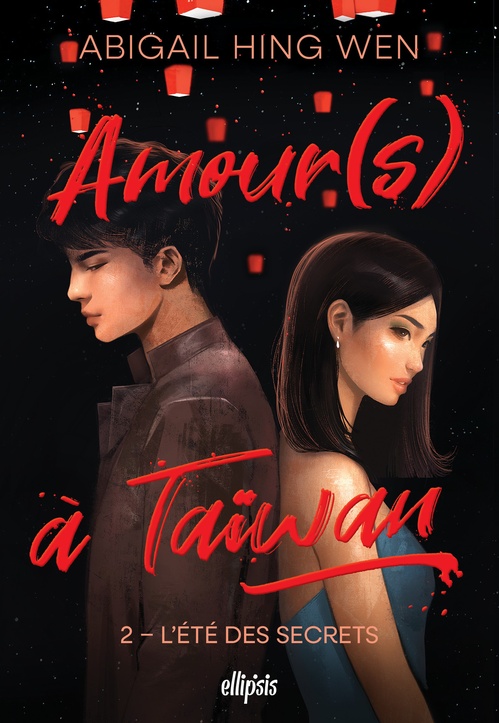 Couverture ebook de Amour(s) à Taiwan - Tome 02 L'été des secrets (e-book), de Abigail Hing Wen