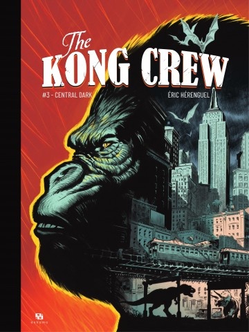 ebook cover of The Kong Crew - Tome 3, by Eric Hérenguel