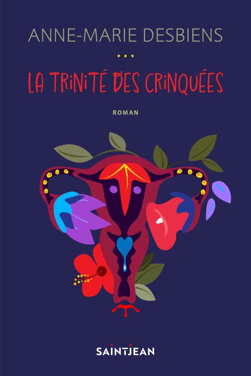 ebook cover of La trinité des crinquées, by Anne-Marie Desbiens