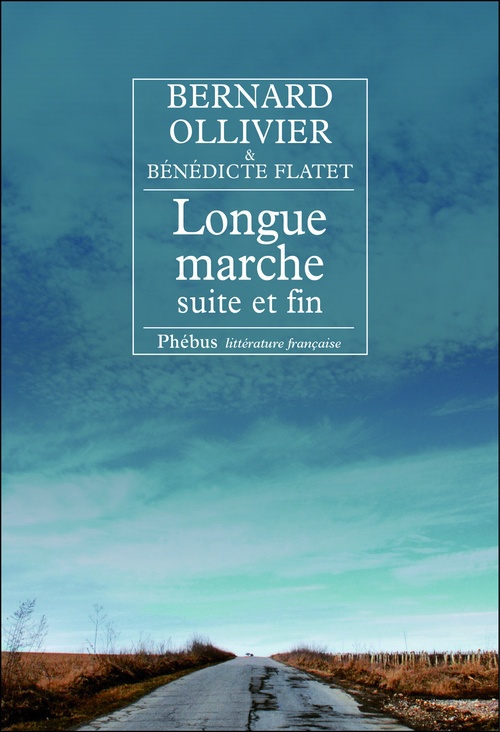 ebook cover of Longue marche suite et fin, by Bénédicte Flatet, Bernard Ollivier