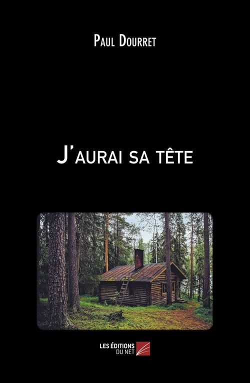 Couverture ebook de J'aurai sa tête, de Paul Dourret