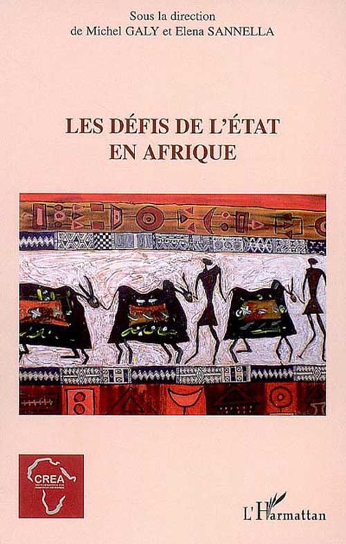 Couverture ebook de Les défis de l'Etat en Afrique, de Michel Galy, Elena Sannella