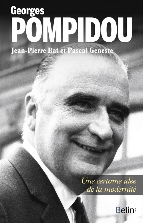 Couverture ebook de Georges Pompidou, de Jean-pierre Bat, Pascal Geneste