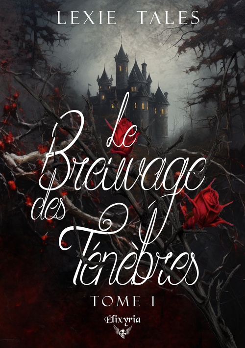 ebook cover of Le breuvage des ténèbres - Tome 1, by Lexie Tales