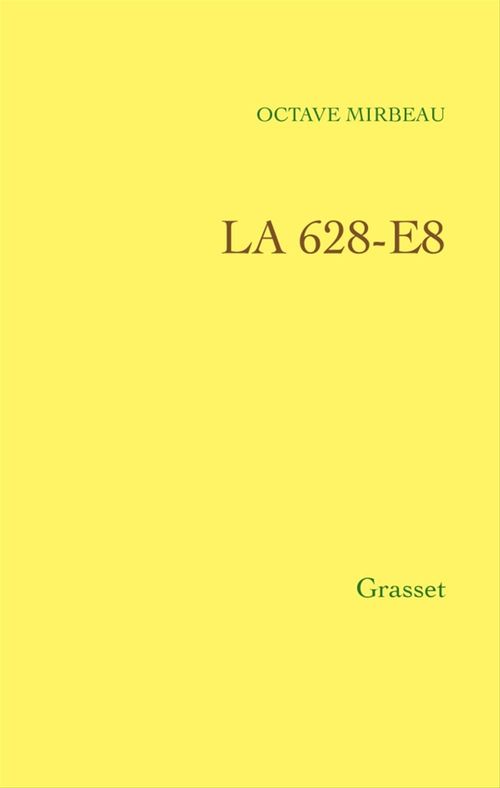 Couverture ebook de La 628-E8, de Octave Mirbeau