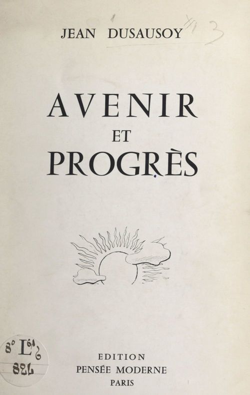 Couverture ebook de Avenir et progrès, de Jean Dusausoy