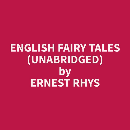 Couverture audiobook de English Fairy Tales (Unabridged), de Ernest  Rhys