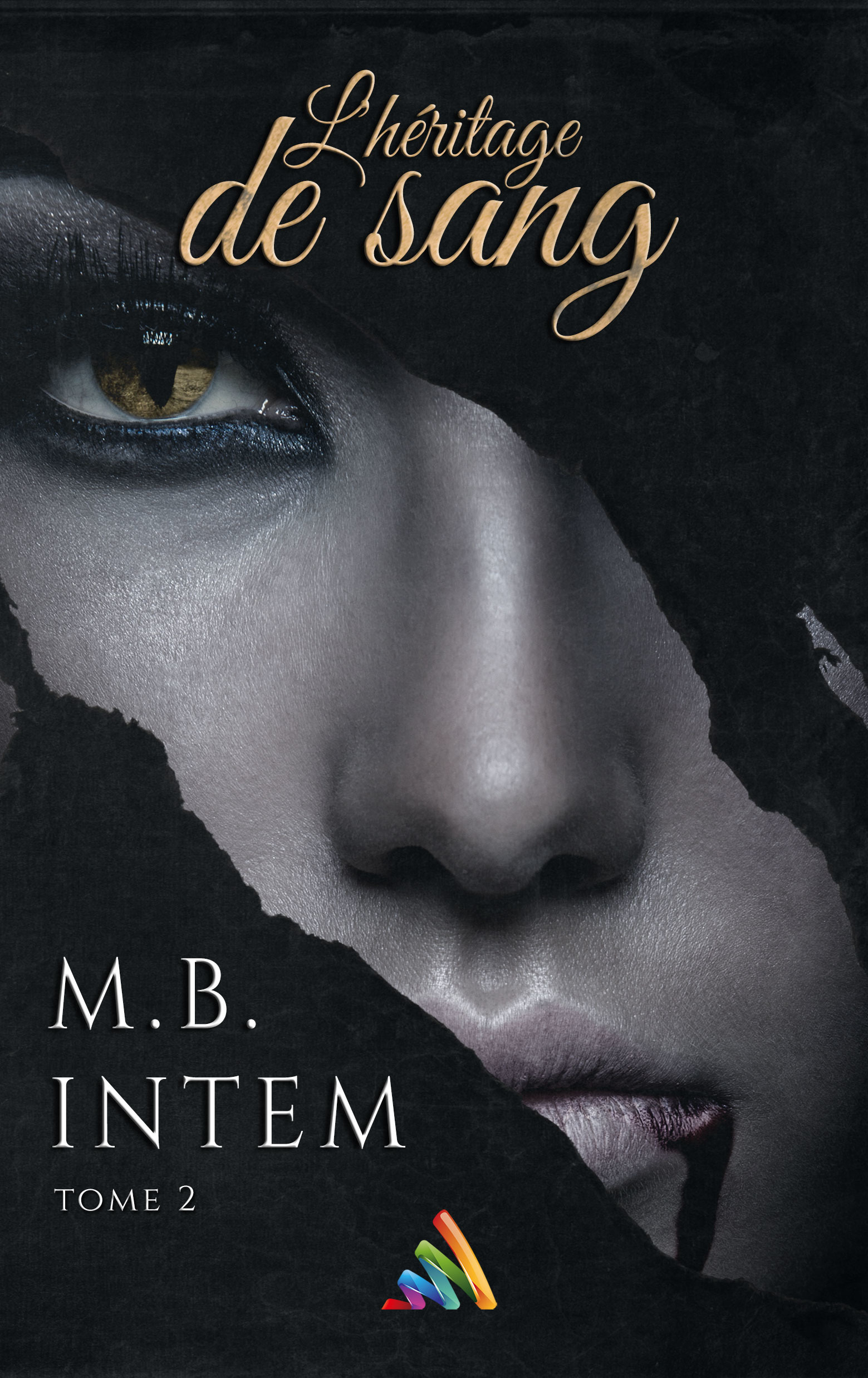 Couverture ebook de L'héritage de sang - 2 (Livre lesbien, roman lesbien), de M.B. Intem