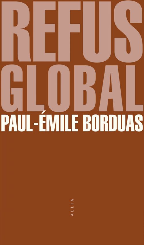 Couverture ebook de Refus global, de Paul-Émile BORDUAS