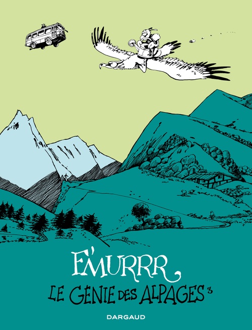 ebook cover of Le Génie des Alpages - Intégrale tome 3, by F'murrr